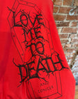 VETEMENTS AW18 LOVE ME TO DEATH LONGSLEEVE ‘RED’